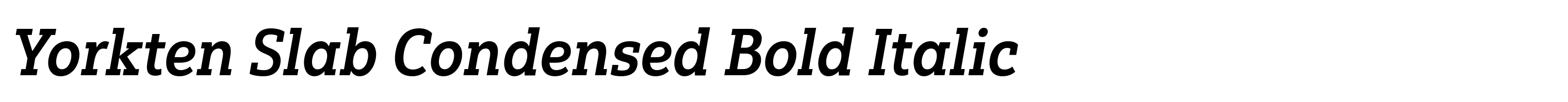 Yorkten Slab Condensed Bold Italic